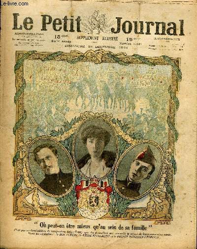 LE PETIT JOURNAL - supplment illustr numro 1461 - OU PEUT-ON ETRE MIEUX QU'AU SEIN DE SA FAMILLE - LA RECEPTION DES SOUVERAINS BELGES A PARIS