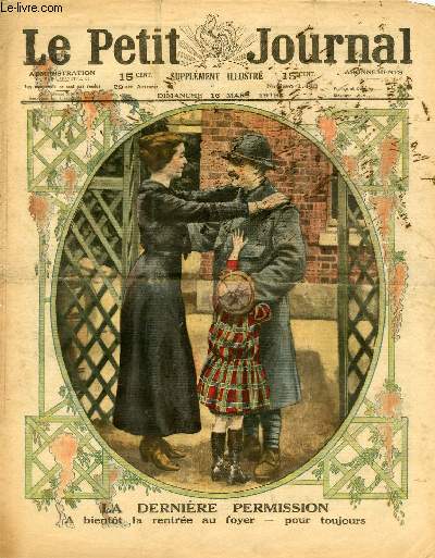 LE PETIT JOURNAL - supplément illustré numéro 1473 - La dernière permission ; A bientôt la rentrée au foyer - pour toujours.