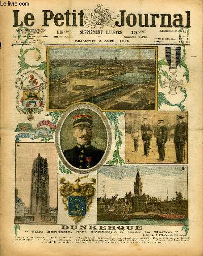 LE PETIT JOURNAL - supplment illustr numro 1476 - DUNKERQUE, VILLE HEROIQUE, SERT D'EXEMPLE A TOUTE LA NATION - LES BLASONS DE GUERRE DES AVIATEURS FRANCAIS