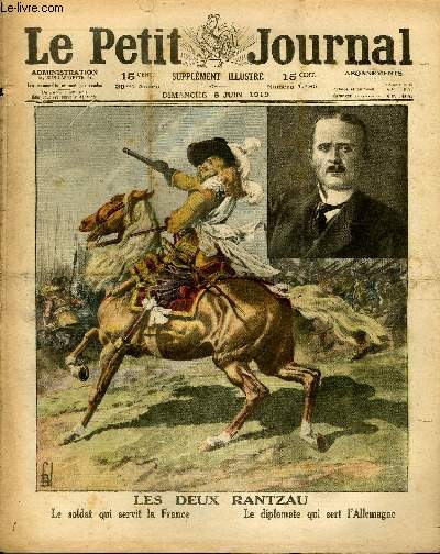 LE PETIT JOURNAL - supplment illustr numro 1485 - LES DEUX RANTZAU: LE SOLDAT QUI SERVIT LA FRANCE, LE DIPLOMATE QUI SERT L'ALLEMAGNE