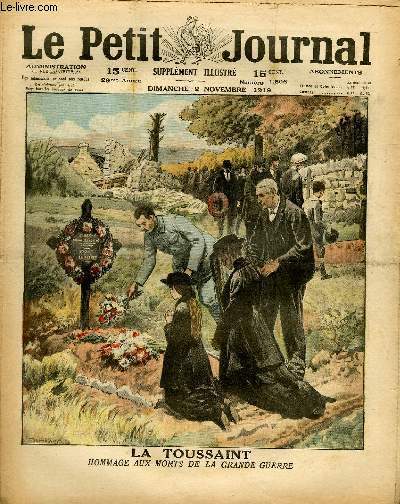 LE PETIT JOURNAL - supplment illustr numro 1506 - LA TOUSSAINT: HOMMAGE AUX MORTS DE LA GRANDE GUERRE - LES CIMETIERES DU FRONT