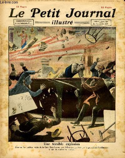 LE PETIT JOURNAL - supplment illustr numro 1603 - UNE TERRIBLE EXPLOSION - UN ACCIDENT DE MONTAGNE