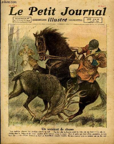 LE PETIT JOURNAL - supplment illustr numro 1619 - UN ACCIDENT DE CHASSE - CALENDRIER POUR L'ANNEE 1922