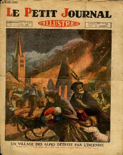 LE PETIT JOURNAL - supplment illustr numro 1922 - UN VILLAGE DES ALPES DETRUIT PAR L'INCENDIE - UNE COURSE ORIGINALE AU DANEMARK