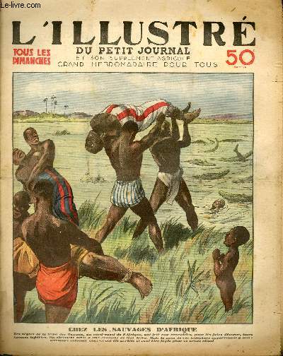 LE PETIT JOURNAL - supplment illustr numro 2247 - CHEZ LES SAUVAGES D'AFRIQUE: TRIBU DES OUANOS -