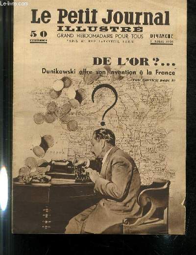 LE PETIT JOURNAL - supplment illustr numro 2311 - DE L'OR... DUNIKOWSKI OFFRE SON INVENTION A LA FRANCE