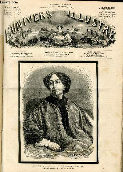 L'UNIVERS ILLUSTRE - DIX-NEUVIEME ANNEE N 1108 - George Sand, ne  Paris, en 1804, dcd  Nohant, le 8 Juin 1876, d'aprs une photographie de M.Nadar.