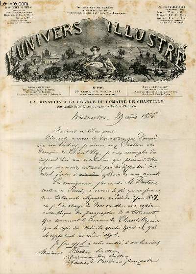L'UNIVERS ILLUSTRE - VINGT-NEUVIEME ANNEE N 1646 La donation  la France du domaine de Chantilly; fac-simil de la lettre autographe du duc d'Aumale