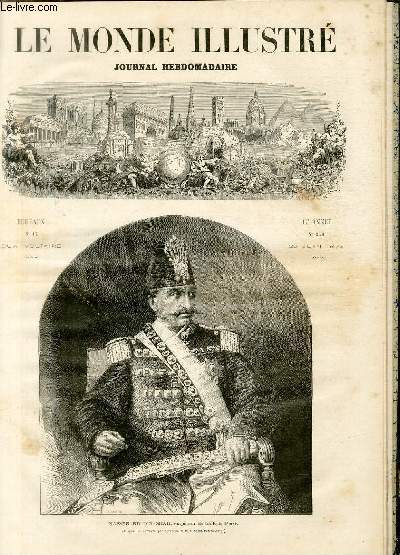 LE MONDE ILLUSTRE N846 Nasser-Ed-Din-Shah, empereur de toute la Perse
