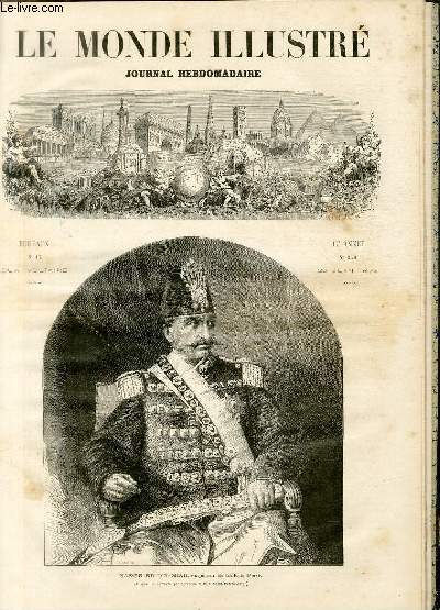 LE MONDE ILLUSTRE N846 Nasser-Ed-Din-Shah, empereur de toute la Perse