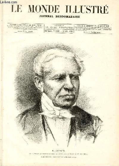 LE MONDE ILLUSTRE N1266 - M. Dufaure, n  Saujon (Charente-Maritime) en 1798, mort  Rueil le 27 juin 1881, dessin de M.Edelfelt, gravure de M.Baude, phot. de M.Reutlinger.