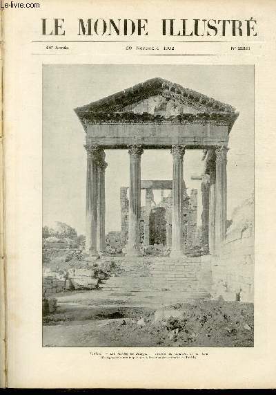 LE MONDE ILLUSTRE N°2383 - Tunisie - Les fouilles de Dougga - Temple du Capitole, vu de face.
