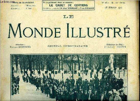 LE MONDE ILLUSTRE N2812 - La grande semaine des Pyrnes, organise par le touring club de France, La catastrophe de Courville, Le baron de Richemont par G. Lenotre, visite a notre flotte a Toulon, En l'honneur de Kirchhoffer : le gala du nouveau cirque