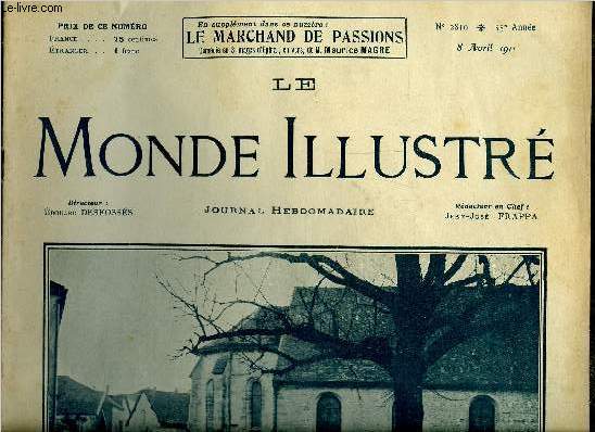 LE MONDE ILLUSTRE N2819 - Les vignerons de l'aube, Thatre de la gait-lyrique : Elsen, Don Juan pa Marc Varenne, Les souvenirs de M. Arthur Meyer, L'agitation des vignerons de l'aube, La france, puissance africaine peut-elle compter sur l'arme noire ?