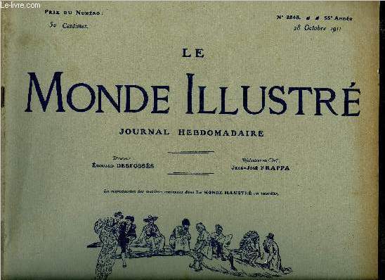LE MONDE ILLUSTRE N2848 - Obsques des vitimes de la catastrophe du puits des Flaches a Saint Etienne, Mlle Lenormand par G. Lenotre, Le prsident de la rpublique a Nrac, La guerre italo-turque, Deux beaux exploits sportifs, Un mariage princier