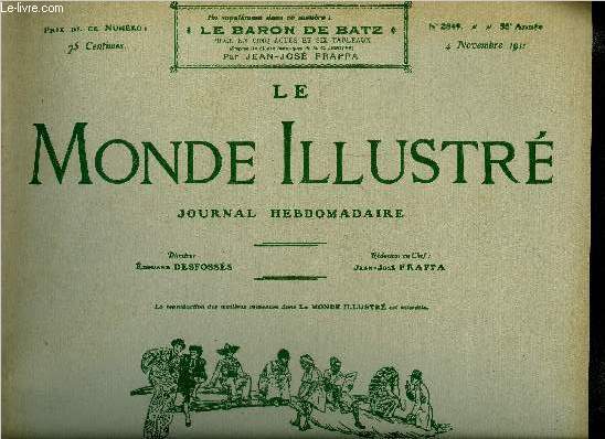 LE MONDE ILLUSTRE N2849 - La guerre en tripolitaine, En lisant les journaux par Maurice Level, Les ftes de Meaux, Les ftes de Rennes, La rvolution en Chine, Effondrement d'une malterie a Nogent sur Seine, L'accord congolais