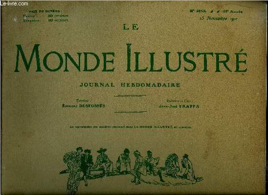 LE MONDE ILLUSTRE N2852 - La Madonna Della Stella qui vient d'tre vole a Florence, L'odysse d'un conventionnel par G. Lenotre, La guerre italo-turque, La visite du roi de Serbie, Les vnements de perse, En plein vol - interview d'un aviateur