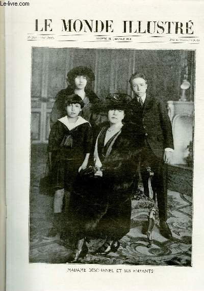 LE MONDE ILLUSTRE N 3241 Madame Deschanel et ses enfants