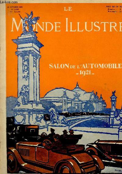 LE MONDE ILLUSTRE N 3330 - Salon de l'automobile 1921 - M.Briand  Saint-Nazaire.
