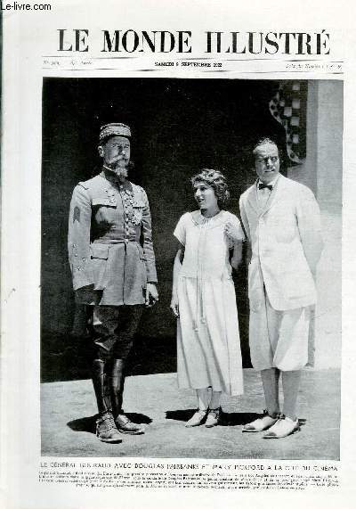 LE MONDE ILLUSTRE N 3429 - Le Gnral Gouraud avec Douglas Faibanks et Mary Pickford  la cit du cinma.