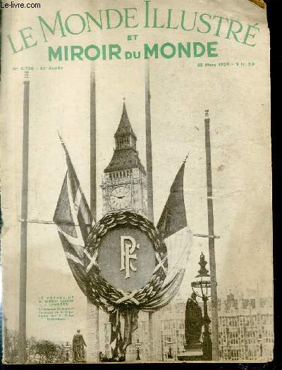 LE MONDE ILLUSTRE ET MIROIR DU MONDE N 4236 - Le voyage de M/Albert Lebrun  Londres.