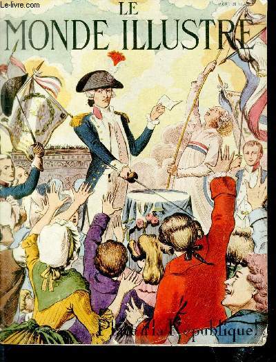 LE MONDE ILLUSTRE N 4316 L'volution politique de 1789  1945