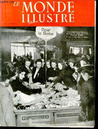 LE MONDE ILLUSTRE N 4417 L'industrie textile franaise retrouve son rythme d'avant guerre