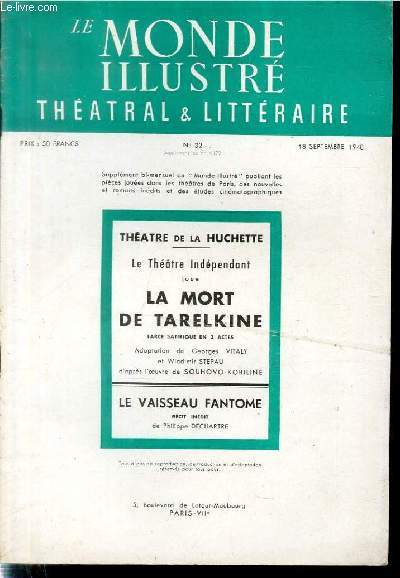 LE MONDE ILLUSTRE THEATRAL & LITTERAIRE N32 (supplment au n4479)