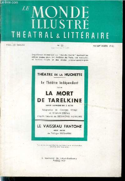 LE MONDE ILLUSTRE THEATRAL & LITTERAIRE N32 (supplment au n4479)