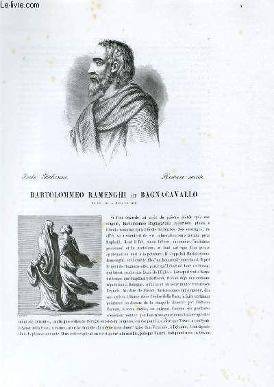 Biographie de Bartolommeo Ramenghi dit Bagnacavallo (n en 1484 - mort en 1542) ; Ecole Italienne ; Histoire Sainte ; Extrait du Tome 1 de l'Histoires des peintres de toutes les coles.