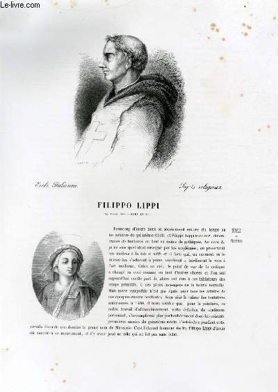 Biographie de Filippo Lippi (n vers 1412 - mort en 1469) ; Ecole Italienne ; Sujets religieux ; Extrait du Tome 2 de l'Histoire des peintres de toutes les coles.