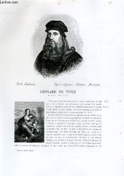 Biographie de Lonard de Vinci (n en 1452 - mort en 1519) ; Ecole Italienne ; Sujets religieux, Histoire, Portraits ; Extrait du Tome 2 de l'Histoire des peintres de toutes les coles.