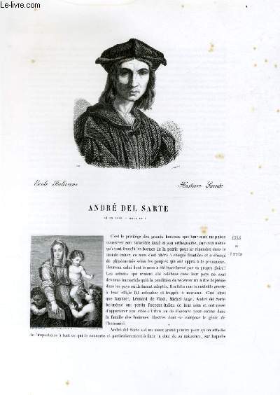 Biographie de André del Sarte (né en 1488, mort en 1530) ; Ecole Italienne ; Histoire Sainte ; Extrait du Tome 2 de l'Histoire des peintres de toutes les écoles.