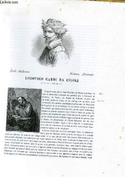 Biographie de Lodovico Cardi da Cigoli (n en 1559, mort en 1613) ; Ecole Italienne ; Histoire, Portraits ; Extrait du Tome 2 de l'Histoire des peintres de toutes les coles.
