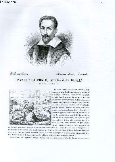 Biographie de Leandro da Ponte, dit Landre Bassan (n en 1558, mort en 1623) ; Ecole Italienne ; Histoire Sainte, Portraits ; Extrait du Tome 3 de l'Histoire des peintres de toutes les coles.