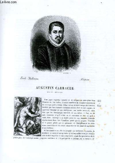 Biographie d'Augustin Carrache (né en 1557, mort en 1602) ; Ecole Italienne ; Histoire ; Extrait du Tome 4 de l'Hstoire des peintres de toutes les écoles.