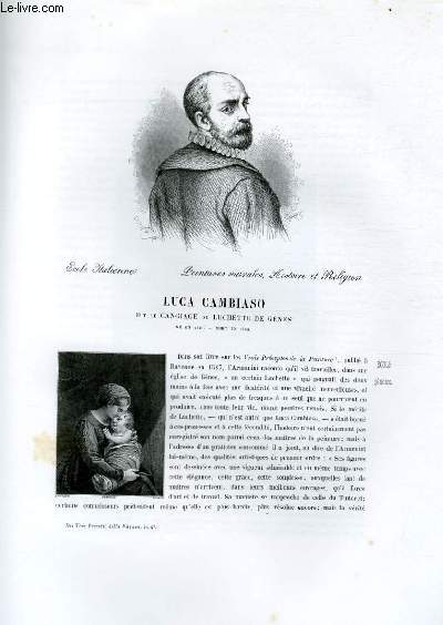 Biographie de Luca Cambiaso dit Le Cangliage ou Luchetto de Gnes (n en 27, mort en 1585) ; Ecole Italienne ; Peintures murales, Histoire et Religion ; Extrait du Tome 5 de l'Histoire des peintres de toutes les coles
