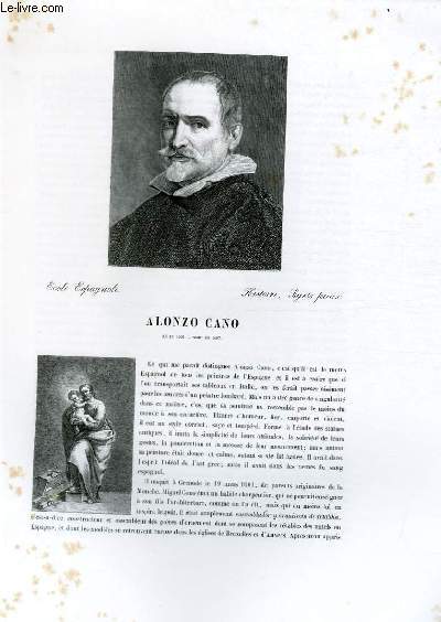 Biographie d'Alonzo Cano (1601-1667) ; Ecole Espagnole ; Histoire, Sujets pieux ; Extrait du Tome 6 de l'Histoire des peintres de toutes les écoles.