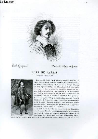 Biographie de Juan de Pareja (1606-1670) ; Ecole Espagnole ; Portaits, ZSujets religieux ; Extrait du Tome 6 de l'Histoire des peintres de toutes les coles.