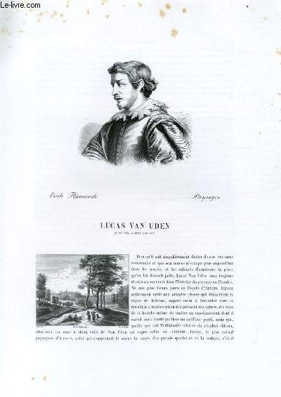 Biographie de Lucas Van Uden ; Ecole Flamande ; Paysages ; Extrait du Tome 7 de l'Histoire des peintres de toutes les coles.