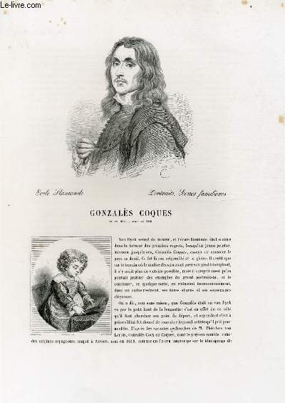 Biographie de Gonzalès Coques (1614-1684) ; Ecole Flamande ; Portraits, Scènes familières ; Extrait du Tome 7 de l'Histoire des peintres de toutes les écoles.