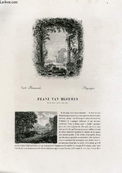 Biographie de Franz Van Bloemen (1656-1748) ; Ecole Flamande ; Paysages ; Extrait du Tome 7 de l'Histoire des peintres de toutes les coles.