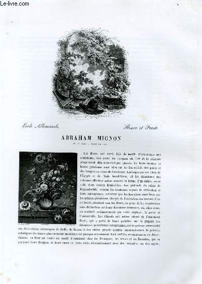 Biographie d'Abraham Mignon (1639-1697) ; Ecole Allemande ; Fleurs et Fruits ; Extrait du Tome 8 de l'Histoire des peintres de toutes les coles.