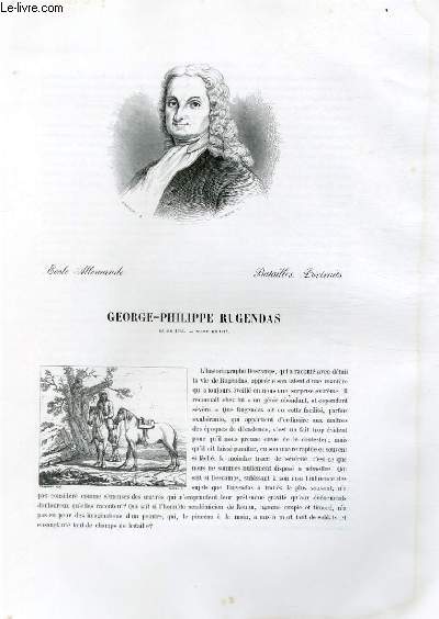 Biographie de Georges-Philippe Rugendas (1666-1742) ; Ecole Allemande ; Batailles, Portraits ; Extrait du Tome 8 de l'Histoire des peintres de toutes les coles.