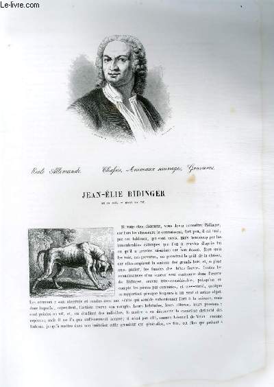 Biographie de Jean-Elie Ridinger (1695-1767) ; Ecole Allemande ; Chafses, Animaux sauvages, Gravures ; Extrait du Tome 8 de l'Histoire des peintres de toutes les écoles.