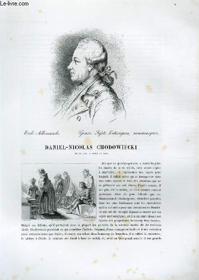 Biographie de Daniel-Nicolas Chodowiecki (1726-1801) ; Ecole Allemande ; Genre, Sujets historiques, romanesques ; Extrait du Tome 8 de l'Histoire des peintres de toutes les coles.