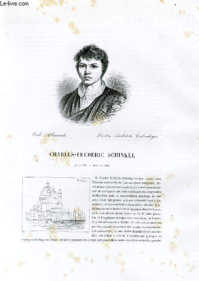 Biographie de Charles-Frdric Schinkel (1791-1841) ; Ecole Allemande ; Peintre, Architecte, Technologue ; Extrait du Tome 8 de l'Histoire des peintres de toutes les coles.
