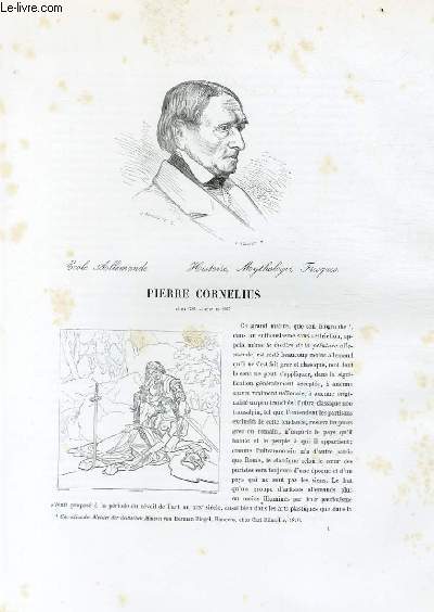 Biographie de Pierre Cornelius (1793-1867) ; Ecole Allemande ; Histoire, Mythologie, Fresques ; Extrait du Tome 8 de l'Histoire des peintres de toutes les coles.