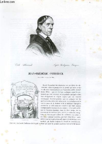 Biographie de Jean-Frdric Overbeck (1789-1869) ; Ecole Allemande ; Sujets religieux, Fresques ; Extrait du Tome 8 de l'Histoire des peintres de toutes les coles.
