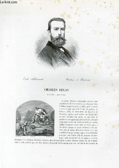 Biographie de Charles Begas (1794-1854) ; Ecole Allemande ; Histoire et Portraits ; Extrait du Tome 8 de l'Histoire des peintres de toutes les coles.